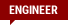 ENGINEER